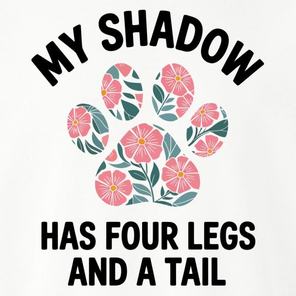 My Shadow Has Four Legs And A Tail Standard Tee White - Image 2